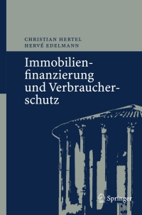 Cover image: Immobilienfinanzierung und Verbraucherschutz 9783540297468