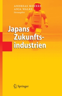 Cover image: Japans Zukunftsindustrien 1st edition 9783540298069