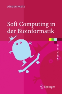 Cover image: Soft Computing in der Bioinformatik 9783540298861