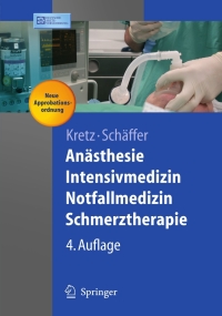 Cover image: Anästhesie, Intensivmedizin, Notfallmedizin, Schmerztherapie 4th edition 9783540256984