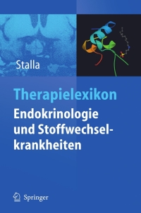 صورة الغلاف: Therapielexikon Endokrinologie und Stoffwechselkrankheiten 1st edition 9783540209379