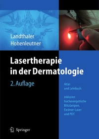 Imagen de portada: Lasertherapie in der Dermatologie 2nd edition 9783540300915