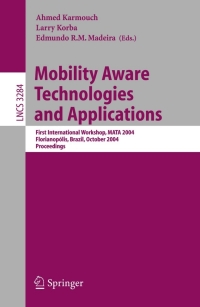 صورة الغلاف: Mobility Aware Technologies and Applications 1st edition 9783540234234