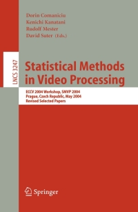 Omslagafbeelding: Statistical Methods in Video Processing 1st edition 9783540239895