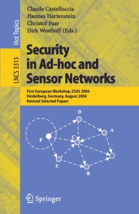 Imagen de portada: Security in Ad-hoc and Sensor Networks 1st edition 9783540243960