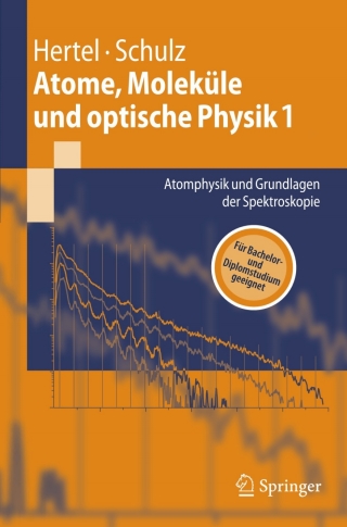 Cover image: Atome, Moleküle und optische Physik 1 9783540306139