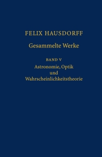 Cover image: Felix Hausdorff - Gesammelte Werke Band 5 9783540306245