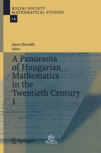 Imagen de portada: A Panorama of Hungarian Mathematics in the Twentieth Century, I 1st edition 9783540289456