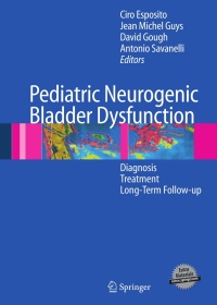 Imagen de portada: Pediatric Neurogenic Bladder Dysfunction 1st edition 9783540308669