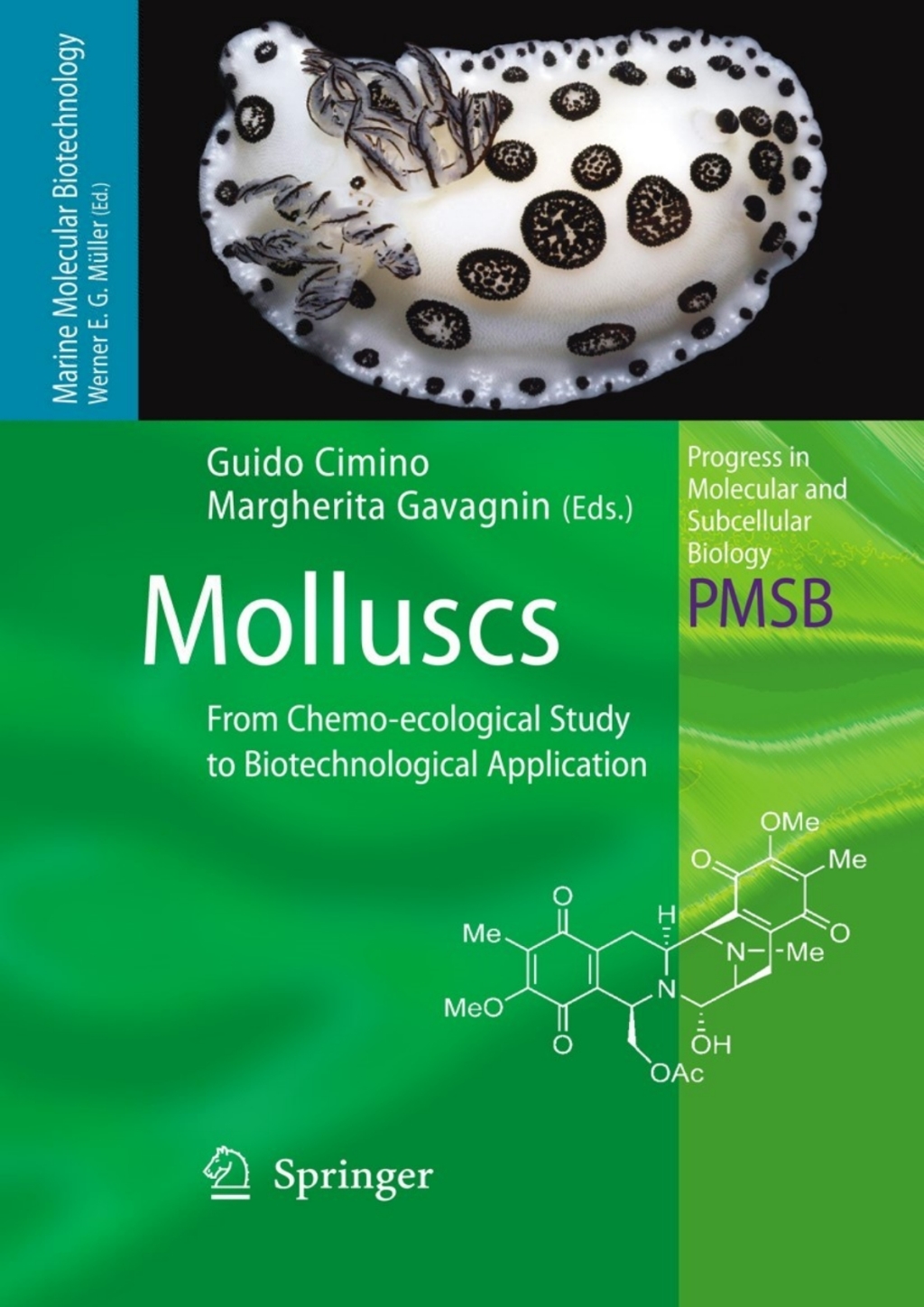 Molluscs From Chemo-ecological Study to Biotechnological Application 1st Edition
