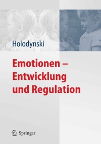 صورة الغلاف: Emotionen - Entwicklung und Regulation 9783540245858