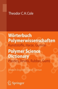表紙画像: Wörterbuch Polymerwissenschaften/Polymer Science Dictionary 9783540310945