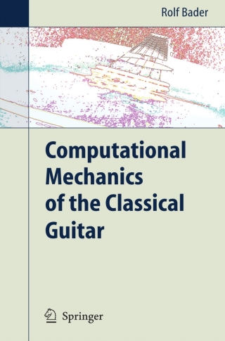 Cover image: Computational Mechanics of the Classical Guitar 9783642064258