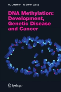 Imagen de portada: DNA Methylation: Development, Genetic Disease and Cancer 1st edition 9783540311805