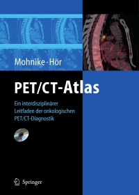 Imagen de portada: PET/CT-Atlas 1st edition 9783540312147