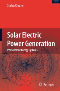 صورة الغلاف: Solar Electric Power Generation - Photovoltaic Energy Systems 9783540313458