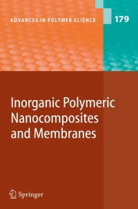 Imagen de portada: Inorganic Polymeric Nanocomposites and Membranes 1st edition 9783540253259