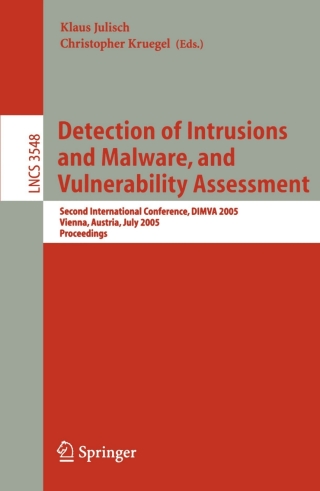 Immagine di copertina: Detection of Intrusions and Malware, and Vulnerability Assessment 1st edition 9783540266136