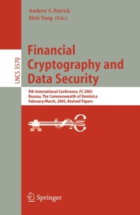 Imagen de portada: Financial Cryptography and Data Security 1st edition 9783540266563