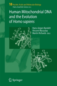 Cover image: Human Mitochondrial DNA and the Evolution of Homo sapiens 1st edition 9783540317883