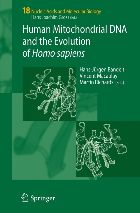 Human Mitochondrial DNA and the Evolution of Homo sapiens, 1st Edition - FULL INSTANT DOWNLOAD | PDF DOCX EPUB