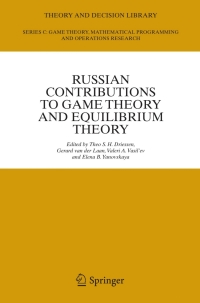 表紙画像: Russian Contributions to Game Theory and Equilibrium Theory 1st edition 9783540314059