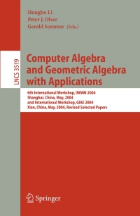 Omslagafbeelding: Computer Algebra and Geometric Algebra with Applications 1st edition 9783540262961