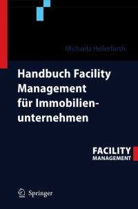 Imagen de portada: Handbuch Facility Management für Immobilienunternehmen 9783540321965