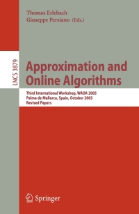 Omslagafbeelding: Approximation and Online Algorithms 1st edition 9783540322078