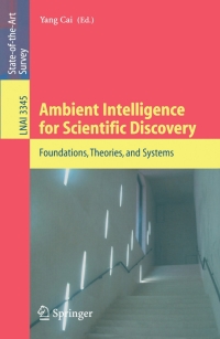 Imagen de portada: Ambient Intelligence for Scientific Discovery 1st edition 9783540244660