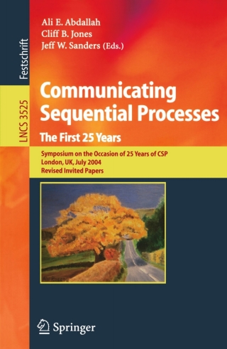 Cover image: Communicating Sequential Processes. The First 25 Years 1st edition 9783540258131
