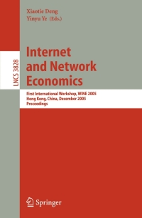 Imagen de portada: Internet and Network Economics 1st edition 9783540309000