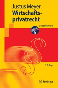 表紙画像: Wirtschaftsprivatrecht 6th edition 9783540325352
