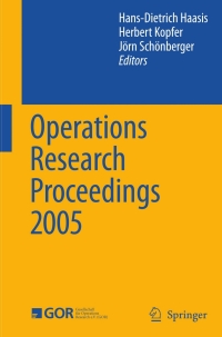 表紙画像: Operations Research Proceedings 2005 1st edition 9783540325376