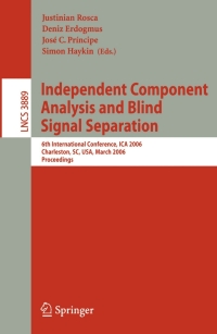 Imagen de portada: Independent Component Analysis and Blind Signal Separation 1st edition 9783540326304