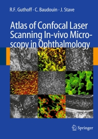 Imagen de portada: Atlas of Confocal Laser Scanning In-vivo Microscopy in Ophthalmology 9783540327059