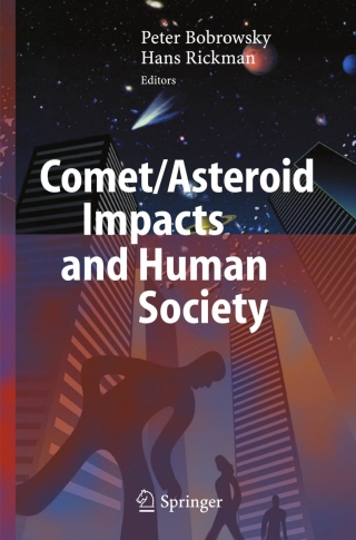 Cover image: Comet/Asteroid Impacts and Human Society 1st edition 9783540327097