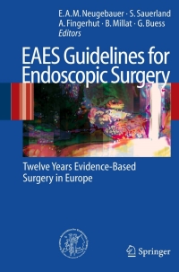 Imagen de portada: EAES Guidelines for Endoscopic Surgery 1st edition 9783540327837