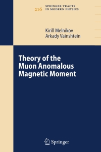 Omslagafbeelding: Theory of the Muon Anomalous Magnetic Moment 9783540328063