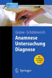 Cover image: Anamnese - Untersuchung - Diagnostik 1st edition 9783540328650