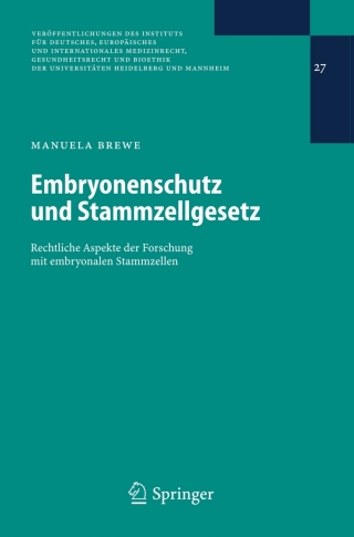 Imagen de portada: Embryonenschutz und Stammzellgesetz 9783540328728