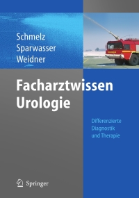 Omslagafbeelding: Facharztwissen Urologie 1st edition 9783540200093