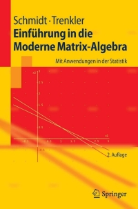 Imagen de portada: Einführung in die Moderne Matrix-Algebra 2nd edition 9783540330073