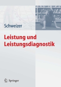 Imagen de portada: Leistung und Leistungsdiagnostik 1st edition 9783540254591