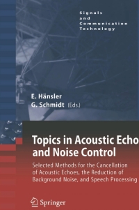 Cover image: Topics in Acoustic Echo and Noise Control 1st edition 9783540332121