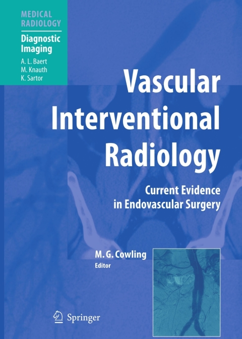 Vascular Interventional Radiology: Angioplasty, Stenting, Thrombolysis and Thrombectomy, 1st Edition - FULL INSTANT DOWNLOAD | PDF DOCX EPUB