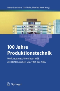 Imagen de portada: 100 Jahre Produktionstechnik 9783540333159