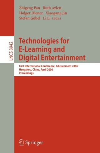 صورة الغلاف: Technologies for E-Learning and Digital Entertainment 1st edition 9783540334231
