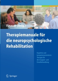 Imagen de portada: Therapiemanuale für die neuropsychologische Rehabilitation 1st edition 9783540334330