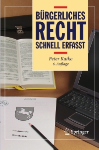 表紙画像: Bürgerliches Recht - Schnell erfasst 6th edition 9783540334620